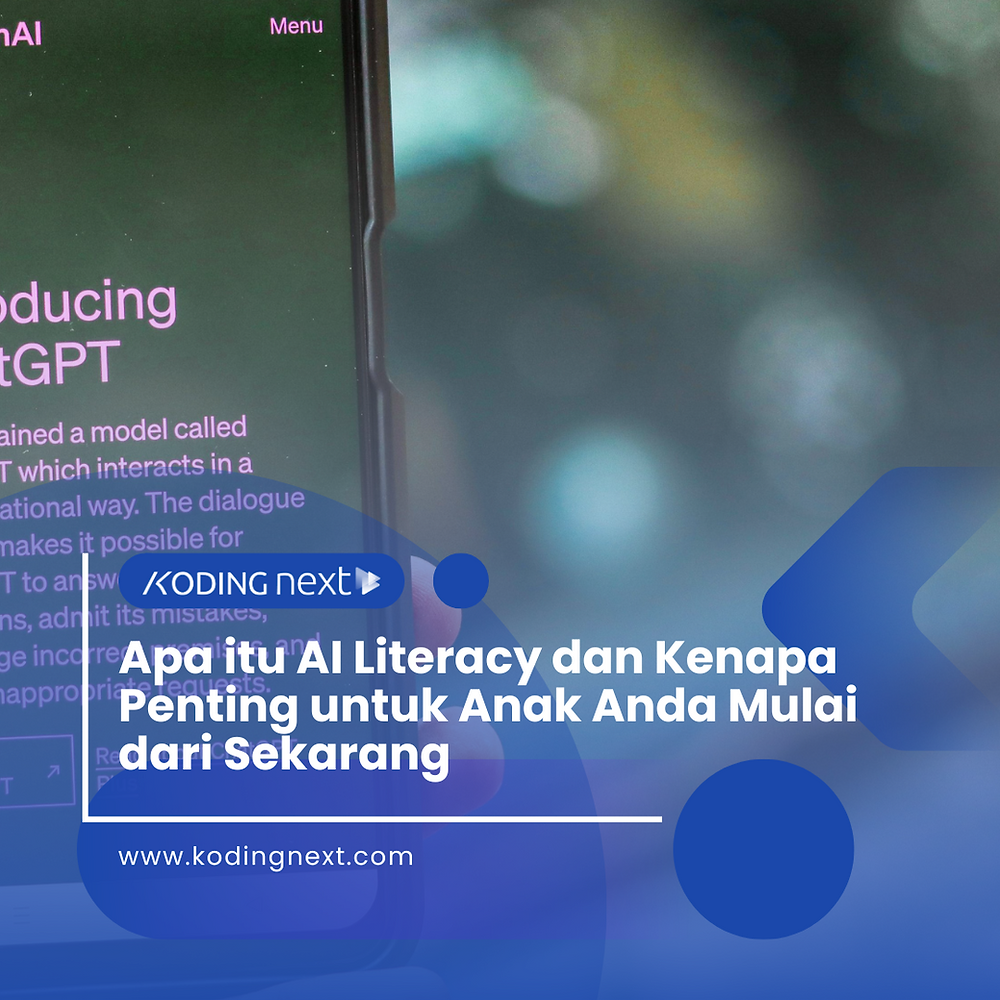 Apa itu AI Literacy dan Kenapa Penting untuk Anak Anda Mulai dari Sekarang